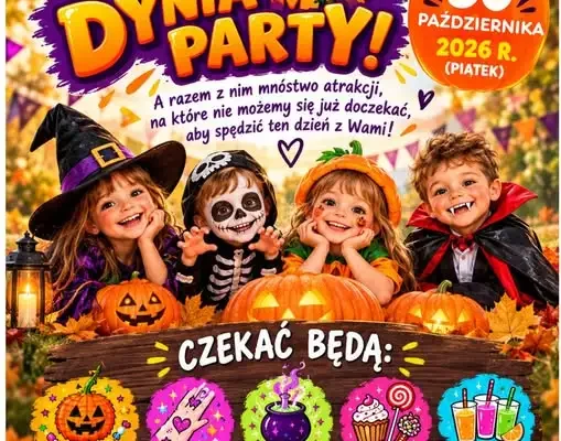 Dynia Party w Myszkowie – magiczne popołudnie dla dzieci i dorosłych