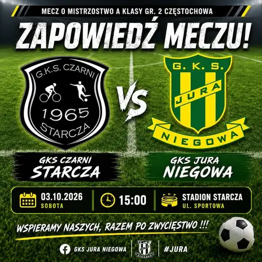 Hit A Klasy: Czarni Starcza kontra Jura Niegowa – starcie o fotel lidera