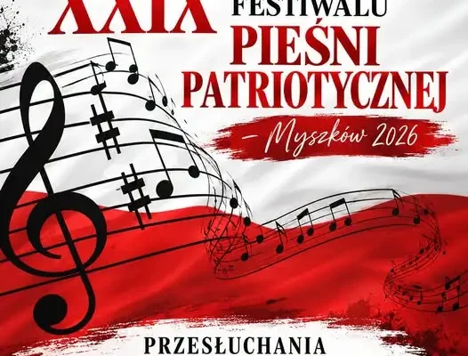 XXIX Wojewódzki Festiwal Pieśni Patriotycznej w Myszkowie – trwają zapisy