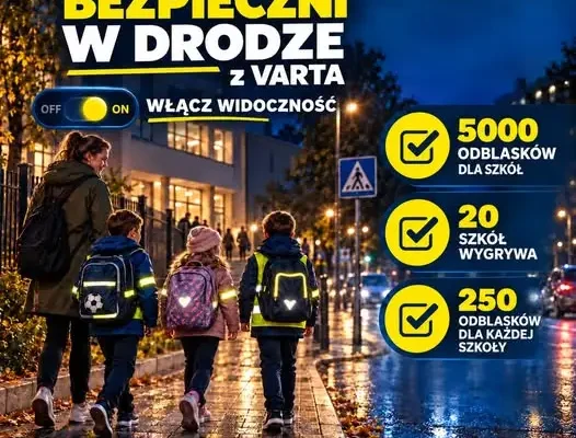 VARTA rozdaje 5000 odblasków. Ostatnie godziny na zgłoszenie szkoły
