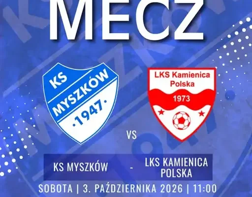 KS Myszków wraca do gry. W sobotę mecz z LKS Kamienica Polska