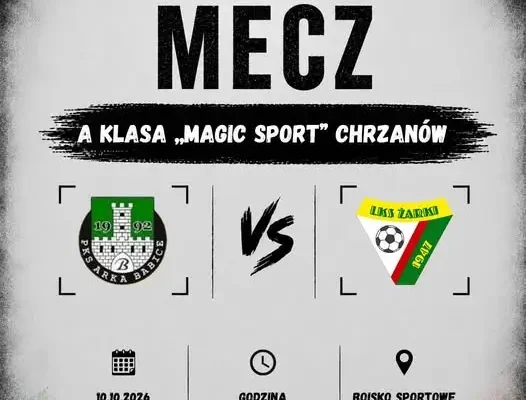 9. kolejka A Klasy: RKS Arka Babice zmierzy się z Magic Sport Chrzanów
