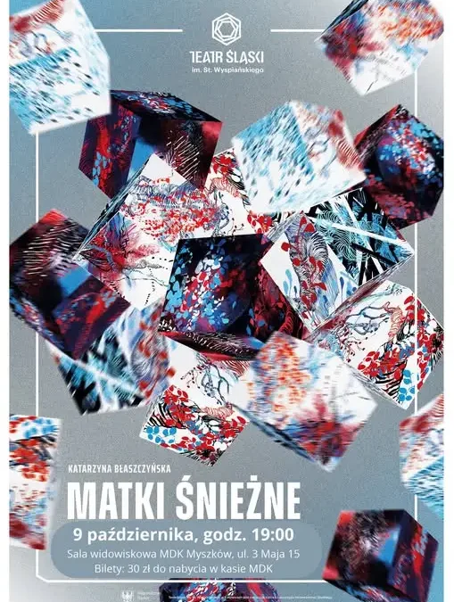 Teatr Śląski z „Matkami śnieżnymi” w Miejskim Domu Kultury w Myszkowie