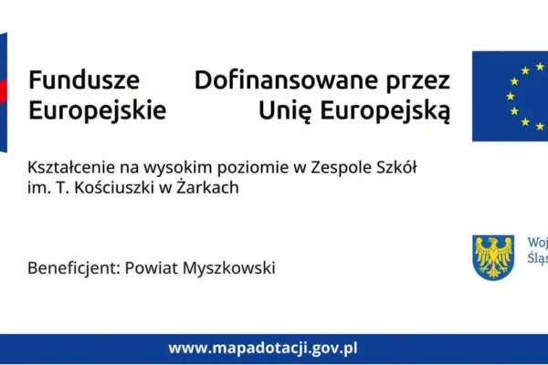 Powiat Myszkowski stawia na edukację. Blisko 800 tys. zł z UE dla technikum w Żarkach