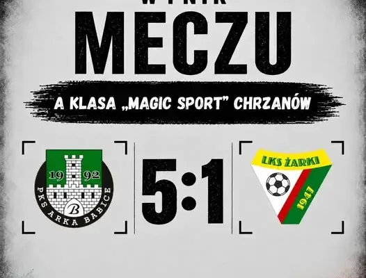 LKS Żarki przegrywa na wyjeździe z Arką Babice 5:1