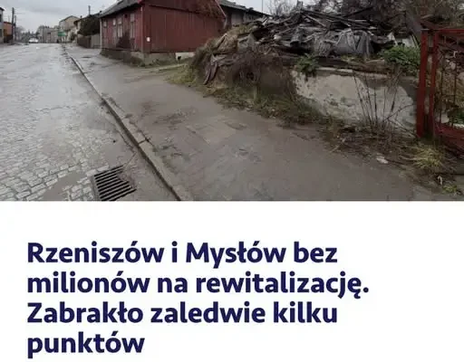 Rzeniszów i Mysłów bez milionów na rewitalizację – zabrakło kilku punktów