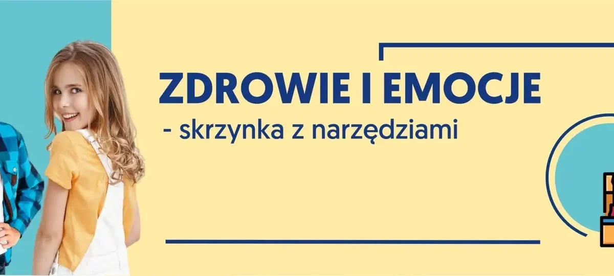 Szkoła Podstawowa nr 3 w Myszkowie przystąpiła do programu „Zdrowie i emocje – skrzynka z narzędziami”