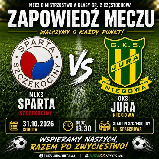 Hit A Klasy: Lider Jura Niegowa zagra w Szczekocinach z wiceliderem Spartą
